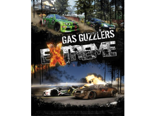 GAS GUZZLERS EXTREME