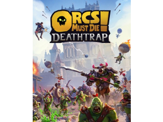 ORCS MUST DIE! DEATHTRAP