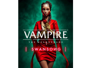 VAMPIRE: THE MASQUERADE – SWANSONG