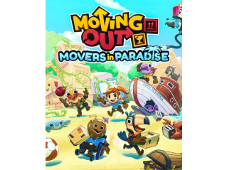 MOVING OUT - MOVERS IN PARADISE