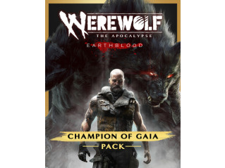 WEREWOLF: THE APOCALYPSE - EARTHBLOOD - CHAMPION OF GAIA PACK (STEAM)