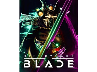 DIE BY THE BLADE