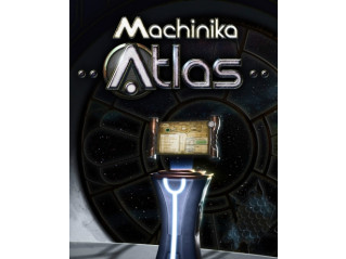 MACHINIKA: ATLAS