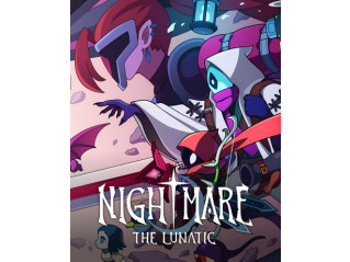 NIGHTMARE: THE LUNATIC