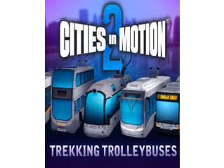 CITIES IN MOTION 2: TREKKING TROLLEYS