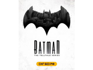 BATMAN - THE TELLTALE SERIES (СНГ, КРОМЕ РФ)