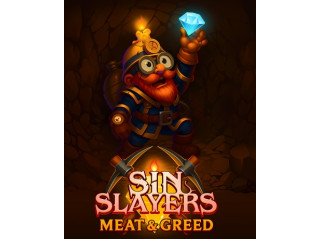 SIN SLAYERS: MEAT & GREED