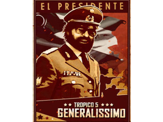 TROPICO 5 – GENERALISSIMO
