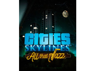 CITIES: SKYLINES - ALL THAT JAZZ