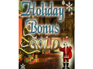 HOLIDAY BONUS GOLD
