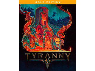 TYRANNY – GOLD EDITION
