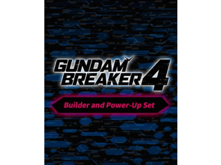 GUNDAM BREAKER 4 - BUILDER AND POWER-UP SET