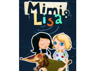 MIMI AND LISA - ADVENTURE FOR CHILDREN