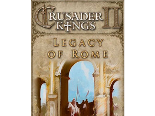 CRUSADER KINGS II: LEGACY OF ROME