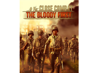 CLOSE COMBAT: THE BLOODY FIRST