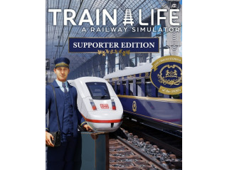 TRAIN LIFE - SUPPORTER EDITION