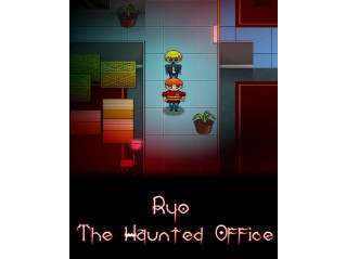 RYO THE HAUNTED OFFICE