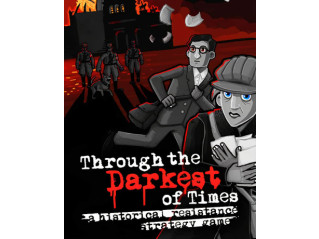 THROUGH THE DARKEST OF TIMES