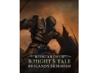 KING ARTHUR: KNIGHT'S TALE - BRIGANDS SKIRMISH