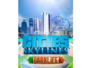 CITIES: SKYLINES - PARKLIFE