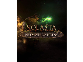 SOLASTA: CROWN OF THE MAGISTER - PRIMAL CALLING