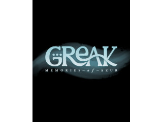 GREAK: MEMORIES OF AZUR