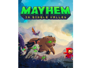 MAYHEM IN SINGLE VALLEY