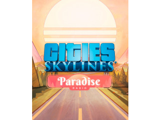 CITIES: SKYLINES - PARADISE RADIO