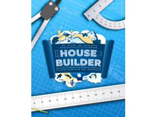 HOUSE BUILDER
