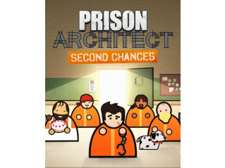 PRISON ARCHITECT - SECOND CHANCES