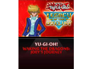 YU-GI-OH! WAKING THE DRAGONS: JOEY’S JOURNEY