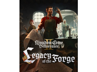 KINGDOM COME: DELIVERANCE II LEGACY OF THE FORGE