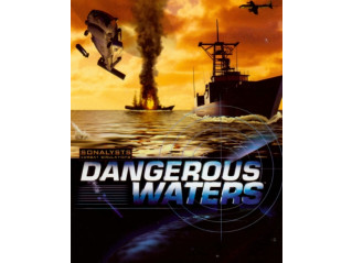 DANGEROUS WATERS