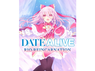 DATE A LIVE: RIO REINCARNATION