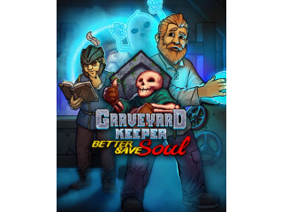 GRAVEYARD KEEPER - BETTER SAVE SOUL