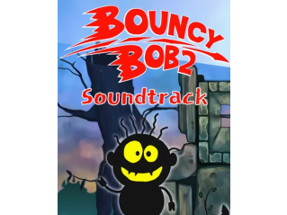 BOUNCY BOB: EPISODE 2 - SOUNDTRACK