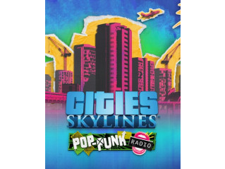 CITIES: SKYLINES - POP-PUNK RADIO