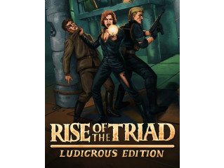 RISE OF THE TRIAD: LUDICROUS EDITION