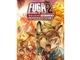FUGA: MELODIES OF STEEL 2 - DELUXE EDITION UPGRADE PACK