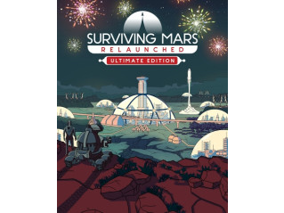 SURVIVING MARS: RELAUNCHED - ULTIMATE EDITION