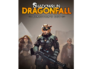 SHADOWRUN: DRAGONFALL – DIRECTOR'S CUT