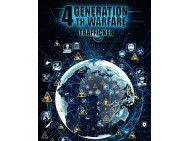 4TH GENERATION WARFARE - TRAFFICKER
