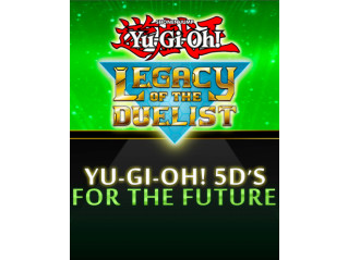 YU-GI-OH! 5D’S FOR THE FUTURE