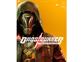 GHOSTRUNNER: COMPLETE EDITION