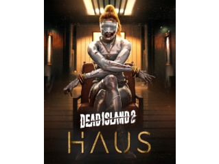 DEAD ISLAND 2 - HAUS