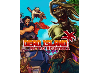 DEAD ISLAND: RETRO REVENGE