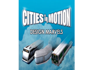 CITIES IN MOTION: DESIGN MARVELS