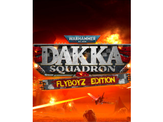 WARHAMMER 40,000: DAKKA SQUADRON - FLYBOYZ EDITION