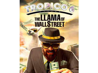 TROPICO 6 - LLAMA OF WALL STREET